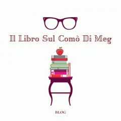 Il Libro Sul Comò di Meg - Blog