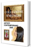 COLLEZIONE BARZAGHI: ARTE CONTEMPORANEA 2019