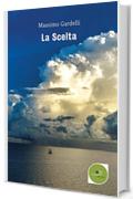 La Scelta