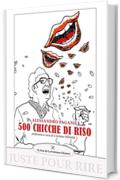 500 chicche di riso