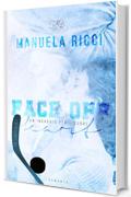 FACE OFF HEART - Un Ingaggio per il Cuore: Romance Sport (The Saints Vol. 3)