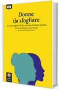 Donne da sfogliare - Le vite singolari di due attiviste lesbiche italiane