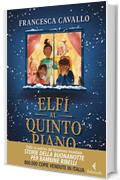 Elfi al quinto piano