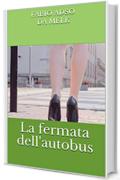 La fermata dell'autobus