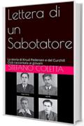 Lettera di un Sabotatore : La storia di Knud Pedersen e del Curchill Club raccontata ai giovani