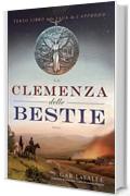 La Clemenza delle Bestie (Saga de L'Approdo Vol. 3)