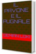 Il Pavone e il Pugnale (Ciclo dei Cerimonieri Vol. 3)