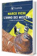 L'anno dei misteri: Un'indagine del commissario Bordelli