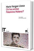 Chi ha ucciso Palomino Molero? (Einaudi tascabili. Scrittori)