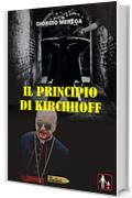 Il principio di Kirchhoff (Bullet Vol. 7)