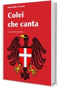 Colei che canta (Storie dello Spadaccino Vol. 2)