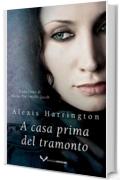 A casa prima del tramonto (Powell Springs Vol. 2)