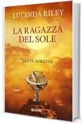 La ragazza del sole (Le Sette Sorelle Vol. 6)