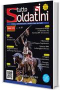 TuttoSoldatini n. 51: Storia, uniformologia e modellismo militare - history, uniforms and military modelling