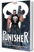 Punisher. Come ho vinto la guerra