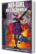 Hit-Girl 1: In Colombia