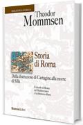 Storia di Roma. Dalla distruzione di Cartagine alla morte di Silla