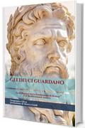 Gli Dei ci guardano: La Religione tra la fondazione di Roma e il Mediterraneo antico (Roma Antiqua Vol. 2)