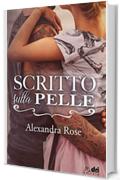 Scritto sulla Pelle (DriEditore Contemporary Romance Vol. 5)