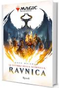 Ravnica: la guerra della scintilla