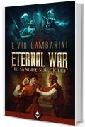 Eternal War 3 - Il sangue sul giglio