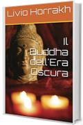 Il Buddha dell'Era Oscura