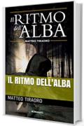 Il ritmo dell'alba