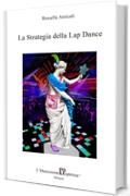 La Strategia della Lap Dance