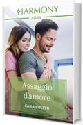 Assaggio d'amore: Harmony Jolly (Il gusto dell'amore Vol. 2)