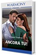 Ancora tu!: Harmony Destiny (Matrimoni a prima vista Vol. 2)