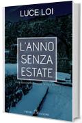 L'anno senza estate (Acqua Rossa Vol. 1)