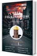 Area segnalazioni: Sicurezza su strada