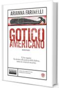 Gotico americano (Munizioni Vol. 3)