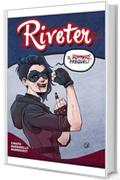 Riveter, il prequel