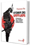 Storia dei samurai: Cronache dal periodo degli stati combattenti