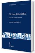 Gli ismi della politica: 52 voci per ascoltare il presente