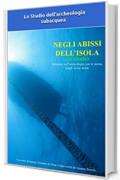 Negli abissi dell'isola - Lo Studio di archeologia subacquea