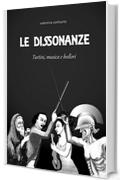 Le Dissonanze: Tartini, musica e bollori