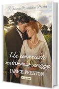 Un conveniente matrimonio scozzese: I Grandi Romanzi Storici (The Lochmore Legacy Vol. 1)