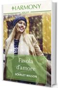 Favola d'amore: Harmony Jolly (La magia di Natale Vol. 1)