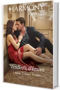 Vendetta d'amore: Harmony Premium