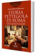 Storia pettegola di Roma