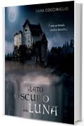 Il lato oscuro della Luna (Cremisi Vol. 1)