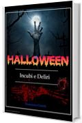 Halloween: Incubi e deliri