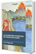 Le avventure di Dorotea nel regno dei sogni