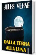 Dalla Terra alla Luna