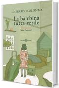 La bambina tutta verde