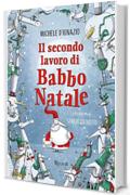 Il secondo lavoro di Babbo Natale