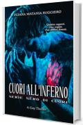 Cuori all'Inferno - serie Nero di Cuori: A Gay Thriller