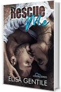 Rescue Me: Xander & Hailee (LOVERS Vol. 2)